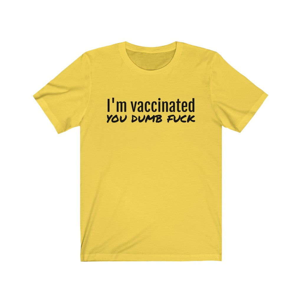 I'm Vaccinated Jersey Short Sleeve Tee
